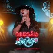BREGÃO DO MAGO - AUDIO DO DVD 2026