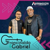 FRANCINALDO E GABRIEL - CD NOVO 2023