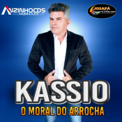 KASSIO O MORAL DO ARROCHA - KASSIO O MORAL DO ARROCHA - 2021