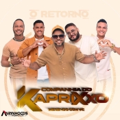 COMPANHIA DO KAPRIXXO - CD O RETORNO - 2025