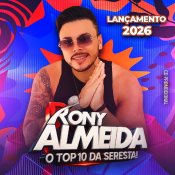 RONY ALMEIDA - O TOP 10 DA SERESTA - 2026