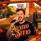 BRUNO ABREU - AO VIVO NO SÍTIO - 2026