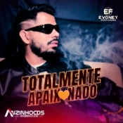 Evoney Fernandes - Totalmente Apaixonado 2024