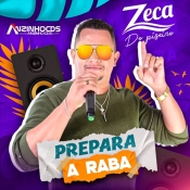 ZECA DO PISEIRO - PREPARA A RABA