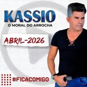 KASSIO O MORAL DO ARROCHA - - ABRIL - 2026