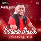 Sislando Passos - O Charlatão Do Brega 2021