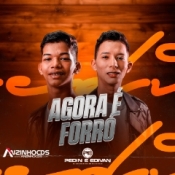 PEDIN E EDIVAN - AGORA E FORRO - 2024