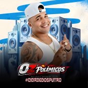 OZ POLEMICOS - AO VIVO - CARNAVAL - CIDADE DOS PUTAO - 2026