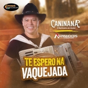 Caninana - Te Espero na Vaquejada - Promo 2023