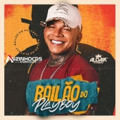 Aldair Playboy - Bailão do Playboy - 2021