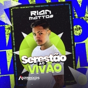 RIAN MATTOS - ERESTÃO AO VIVÃO