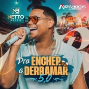 Netto Brito - Pra Encher e Derramar 5.0 - 2025