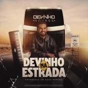 DEVINHO NOVAES - NA ESTRADA - 2025