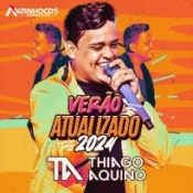 Thiago Aquino - Atualizado Verao - 2024