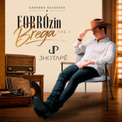 JHOTAPÊ - FORROZIN BREGA - VOL.1 - 2026