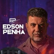 EDSON PENHA - MPB - AS MELHORES