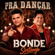 BONDE SERTANEJO - PRA DANÇAR - JULHO 2026