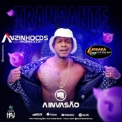 A INVASÃO - EP TRANSANTE 2021