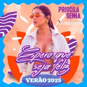 Priscila Senna - Verão 2025