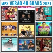 MP3 VERÃO 40 GRAUS - 2021