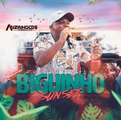 Biguinho Sensação - Biguinho Sunset - Ao Vivo - 2025