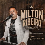 MILTON RIBEIRO - O REI DO PISEIRO 2026
