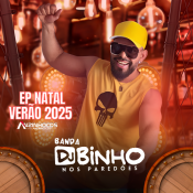 DJ BINHO - EP NATAL VERÃO - 2025