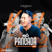 Kaelzinho Ferraz - SO PANCADA 3.0 - 2024