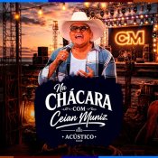 CEIAN MUNIZ - NA CHACARA COM CEIAN MUNIZ - ACUSTICO - 2026