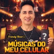 FRANDY NOVO - MUSICAS DO MEU CELULAR - 2026