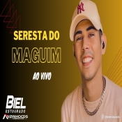 BIEL ESTOURADO - SERESTA DO MAGUIM - 2023