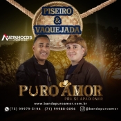 BANDA PURO AMOR - PISEIRO E VAQUEJADA - 2022