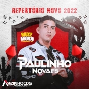 PAULINHO NOVAES - REPERTÓRIO NOVO 2022