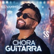 SILVANNO SALLES - CHORA GUITARRA - ABRIL - ATUALIZADO -  2026