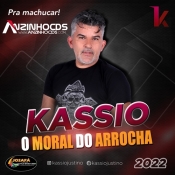 Kassio O Moral Do Arrocha - - 2022