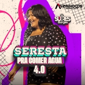 Suires Borges - Seresta pra comer água 4.0 - 2024