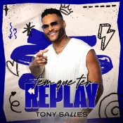 TONY SALLES - TEM QUE TER REPLAY - SETEMBRO  2025