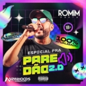 ROMIM MAHTA - ESPECIAL PRA PAREDAO 2.0 - 2024