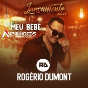 Rogerio Dumont - EP AUTORAL (MEU BEBÊ) - 2021