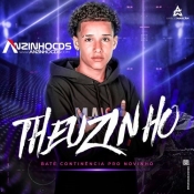 Theuzinho - Bate Continência Pro Novinho - 2021