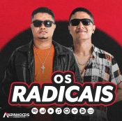 OS RADICAIS - MÚSICAS NOVAS - MAIO - 2024