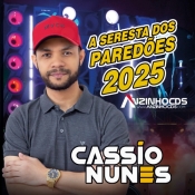 CASSIO NUNES - A SERESTA DOS PAREDÕES - 2025