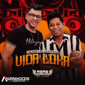 ASAS MORENAS - VIDA LOKA - AGOSTO - 2024