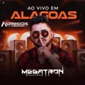 Megatron - Ao Vivo - 2021