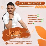 JORDAN DO ARROCHA - EP SEU DOUTOR - 2026