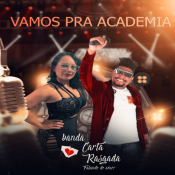 BANDA CARTA RASGADA - VAMOS PRA ACADEMIA VAMOS MALHAR VER AS PEPECA DAS MENINA