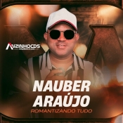 Nauber Araujo - Romantizando Tudo - CD 2024