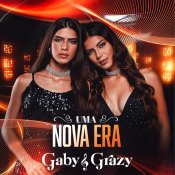 GABY E GRAZY - UMA NOVA ERA - 2026