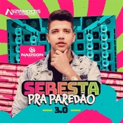 NADSON FERINHA - SERESTA PRA PAREDÃO 3.0  - 2023