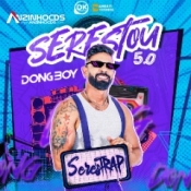 Dong Boy - SERESTOU 5.0 - 2024